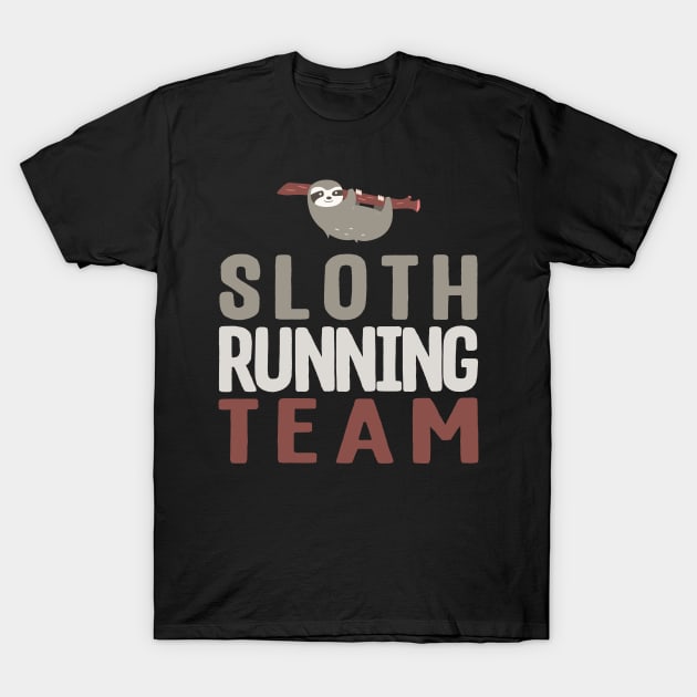 Cute Sloth Running Team Slothlike Runners Joke T-Shirt by theperfectpresents